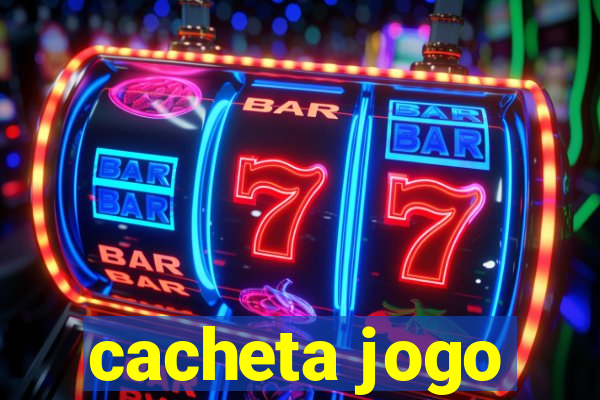 cacheta jogo